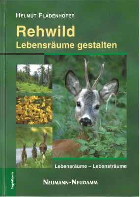 Rehwild - Lebensräume, Lebensträume