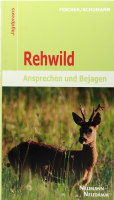 60.5814 - Rehwild - Ansprechen und Bejagen