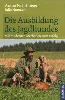 60.5770.2 - Die Ausbildung des Jagdhundes, Kosmos Verlag