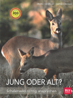 Jung oder Alt? Schalenwild richtig ansprechen