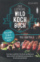 Das leckere Wild-Kochbuch, Teil 1 und Teil 2