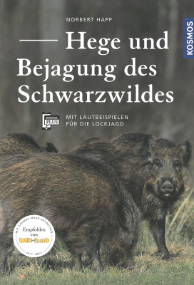 Hege und Bejagung des Schwarzwildes 