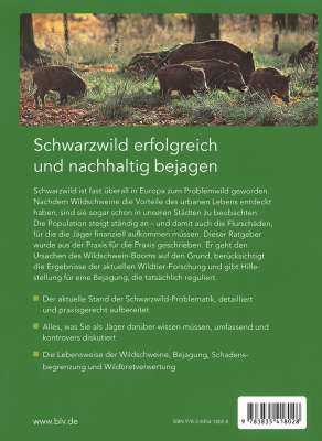 Schwarzwild heute, Lebensweise - Bejagung - Ver-